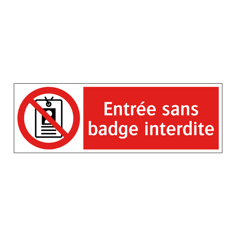 Entrée sans badge interdite