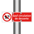Sauf circulation de desserte