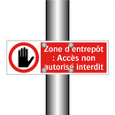 Zone d'entrepôt : Accès non autorisé interdit