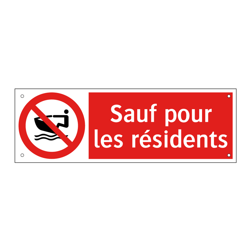 Sauf pour les résidents