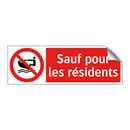 Sauf pour les résidents