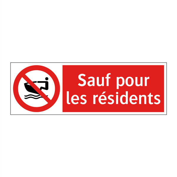 Sauf pour les résidents
