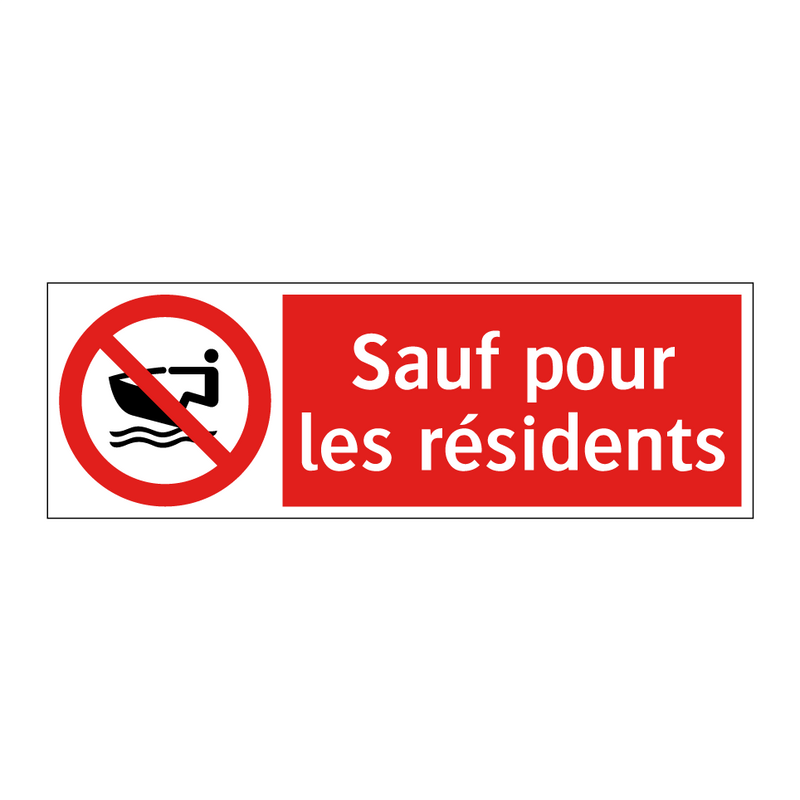 Sauf pour les résidents