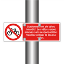 Stationnement de vélos interdit ! Les vélos seront enlevés sans responsabilité. Veuillez utiliser le local à vélos.