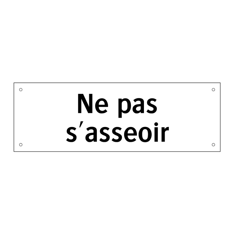 Ne pas s'asseoir
