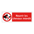 Nourrir les chevaux interdit