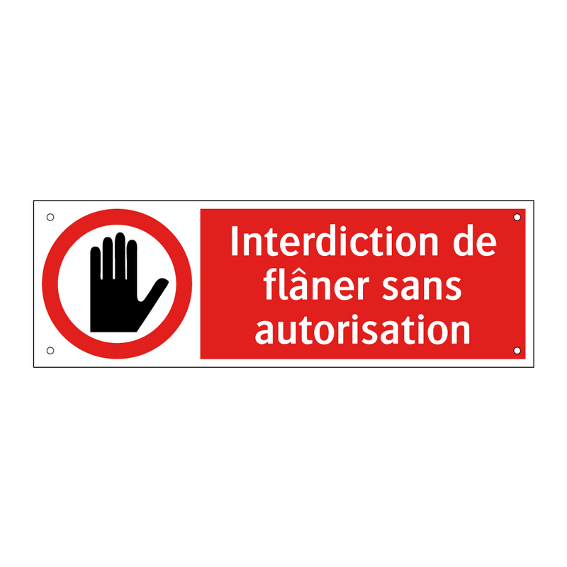 Interdiction de flâner sans autorisation