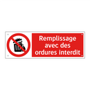 Remplissage avec des ordures interdit