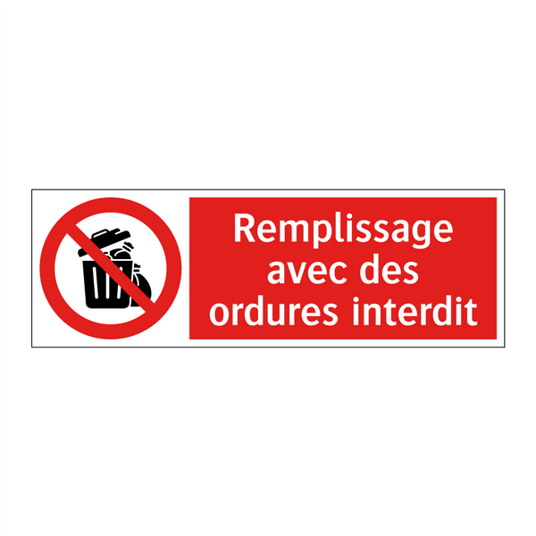 Remplissage avec des ordures interdit