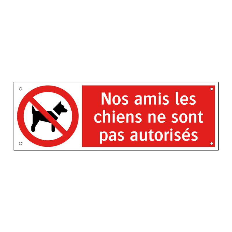 Nos amis les chiens ne sont pas autorisés