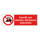 Interdit aux chariots élévateurs industriels
