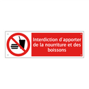 Interdiction d'apporter de la nourriture et des boissons