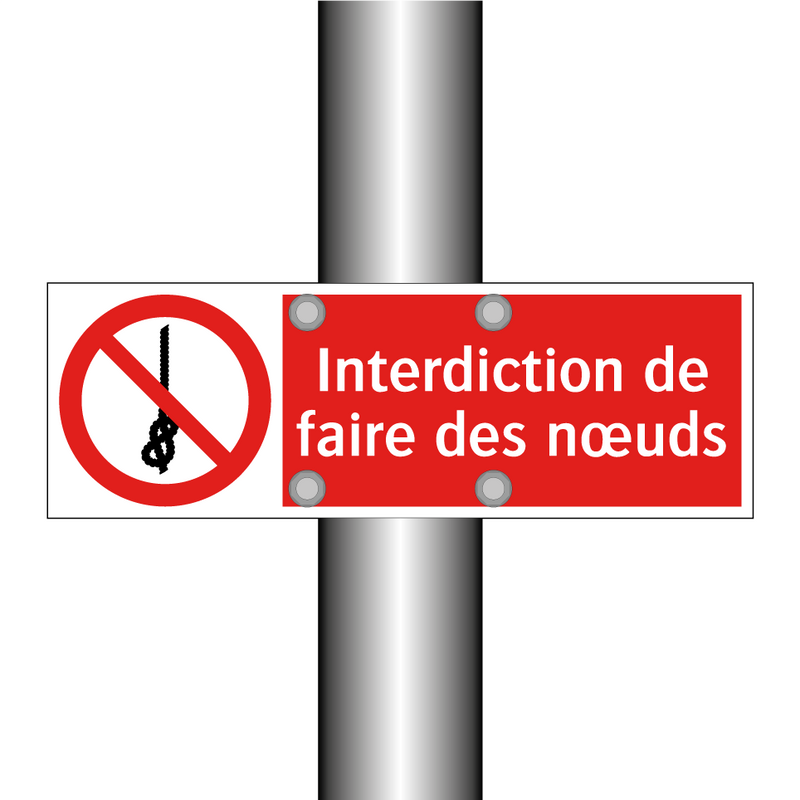 Interdiction de faire des nœuds