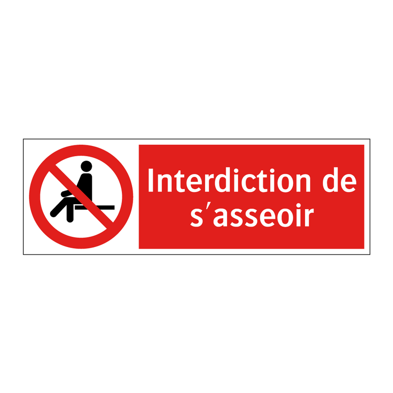 Interdiction de s'asseoir