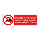Chariots élévateurs et autres engins mobiles interdits de circulation