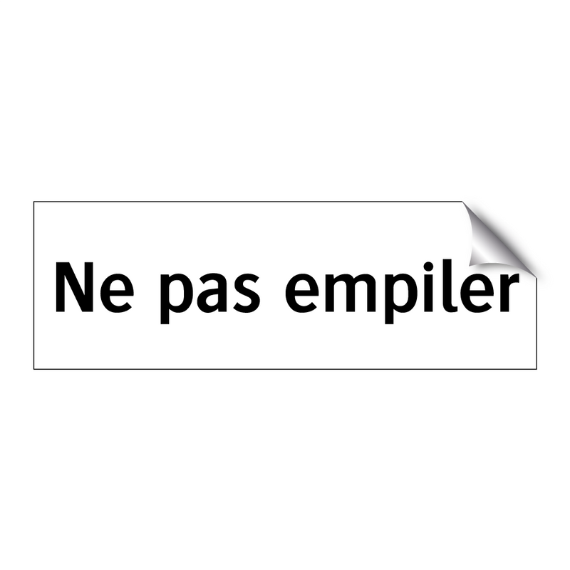 Ne pas empiler