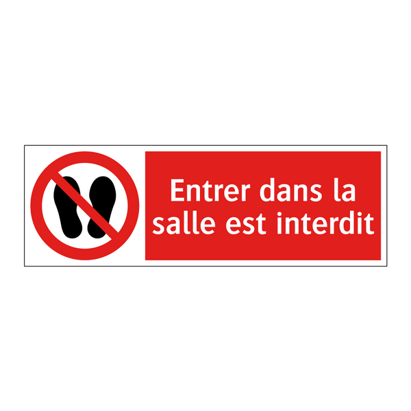 Entrer dans la salle est interdit