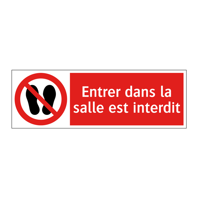Entrer dans la salle est interdit