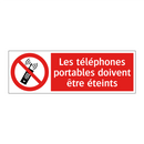 Les téléphones portables doivent être éteints