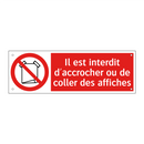 Il est interdit d'accrocher ou de coller des affiches