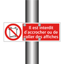 Il est interdit d'accrocher ou de coller des affiches