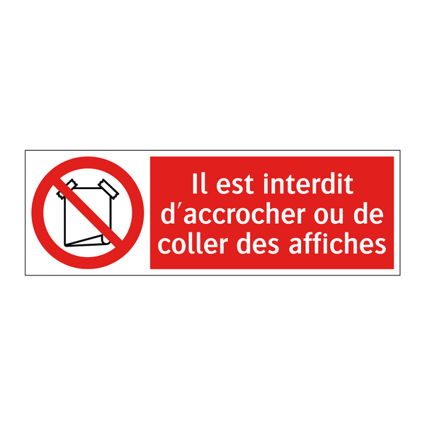 Il est interdit d'accrocher ou de coller des affiches