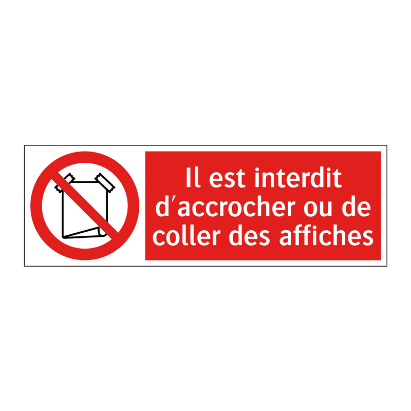 Il est interdit d'accrocher ou de coller des affiches