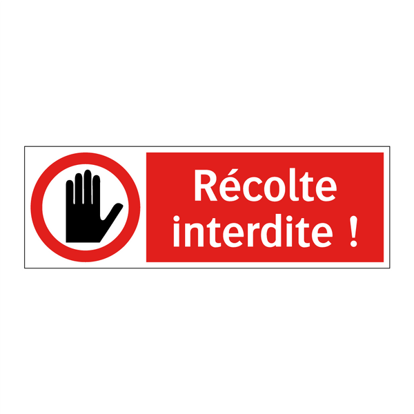 Récolte interdite !