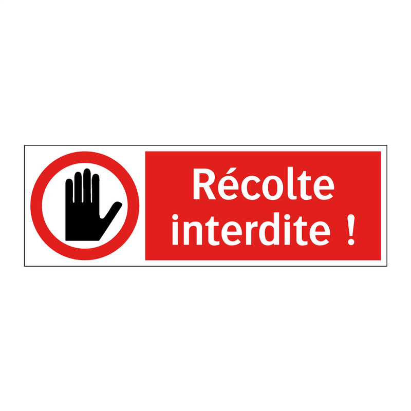 Récolte interdite !