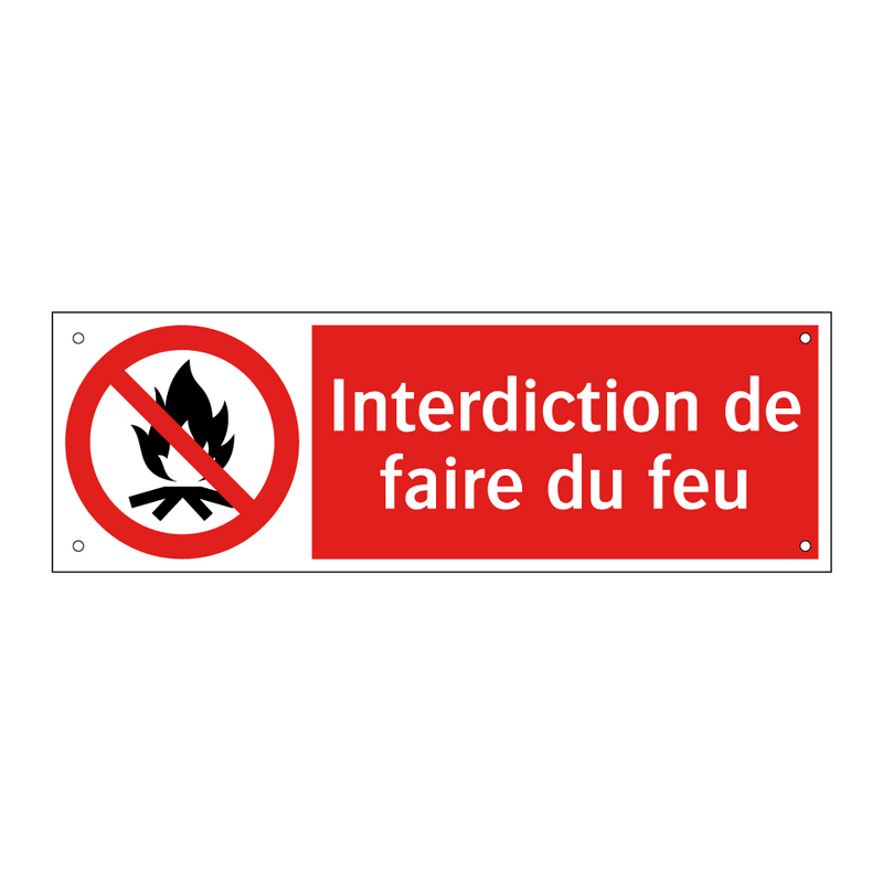 Interdiction de faire du feu