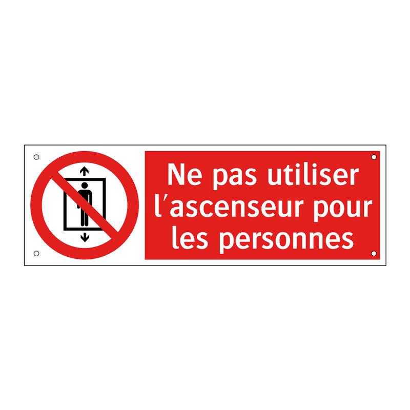 Ne pas utiliser l'ascenseur pour les personnes