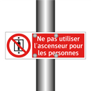 Ne pas utiliser l'ascenseur pour les personnes