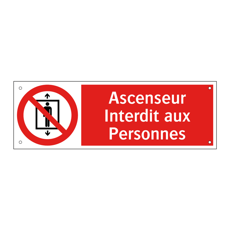 Ascenseur Interdit aux Personnes