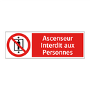 Ascenseur Interdit aux Personnes