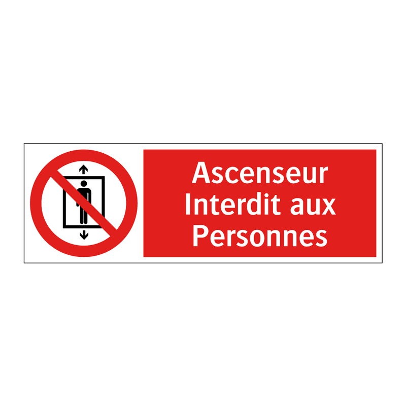 Ascenseur Interdit aux Personnes