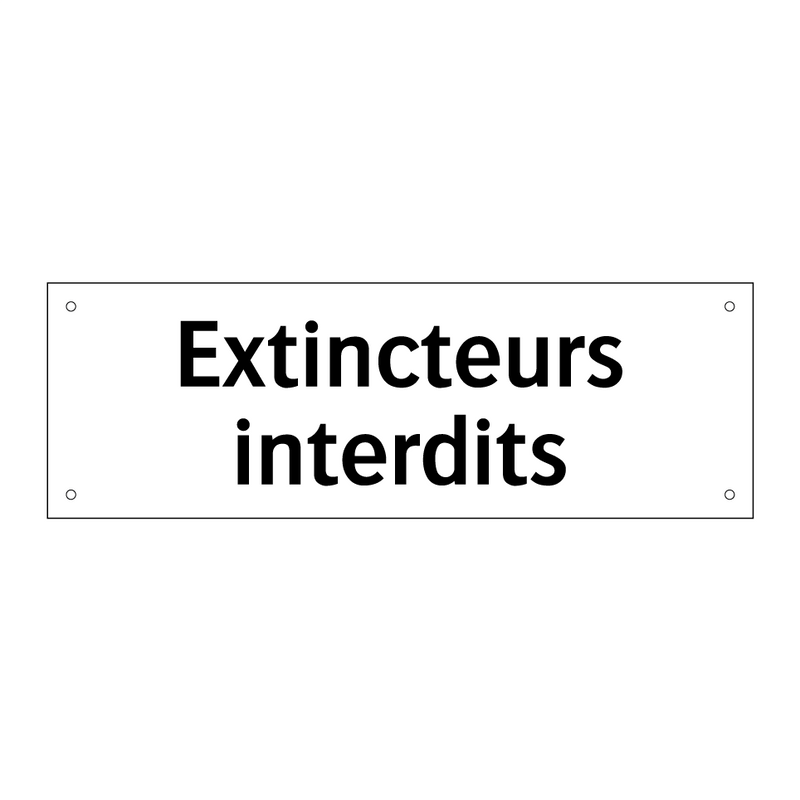 Extincteurs interdits