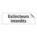 Extincteurs interdits