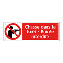 Chasse dans la forêt - Entrée interdite
