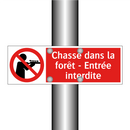 Chasse dans la forêt - Entrée interdite