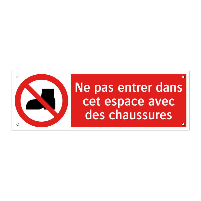 Ne pas entrer dans cet espace avec des chaussures