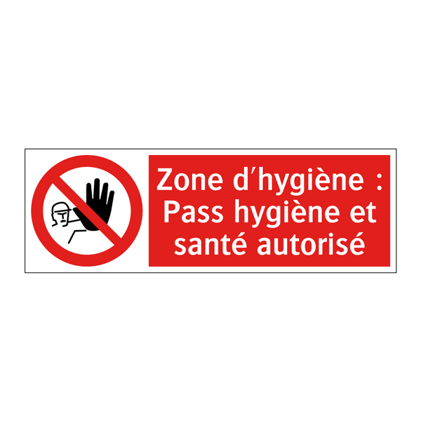Zone d'hygiène : Pass hygiène et santé autorisé