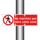 Ne marchez pas dans cette zone