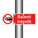 Ralenti interdit