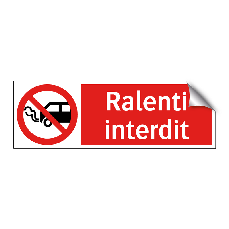 Ralenti interdit