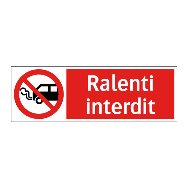 Ralenti interdit