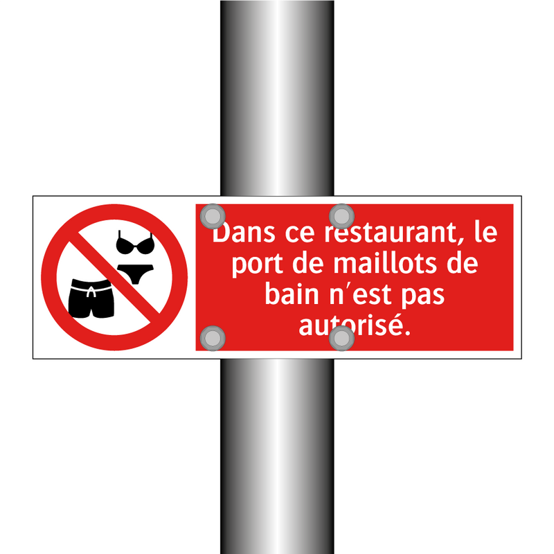 Dans ce restaurant, le port de maillots de bain n'est pas autorisé.