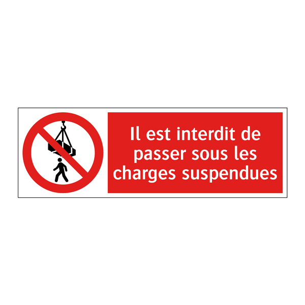 Il est interdit de passer sous les charges suspendues