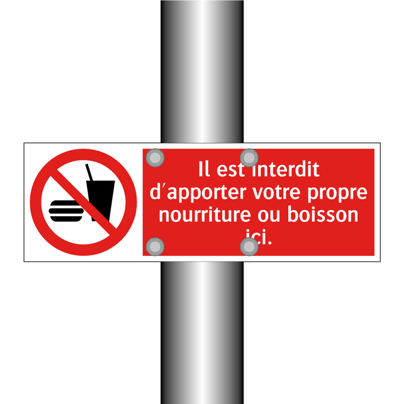 Il est interdit d'apporter votre propre nourriture ou boisson ici.