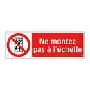 Ne montez pas à l'échelle