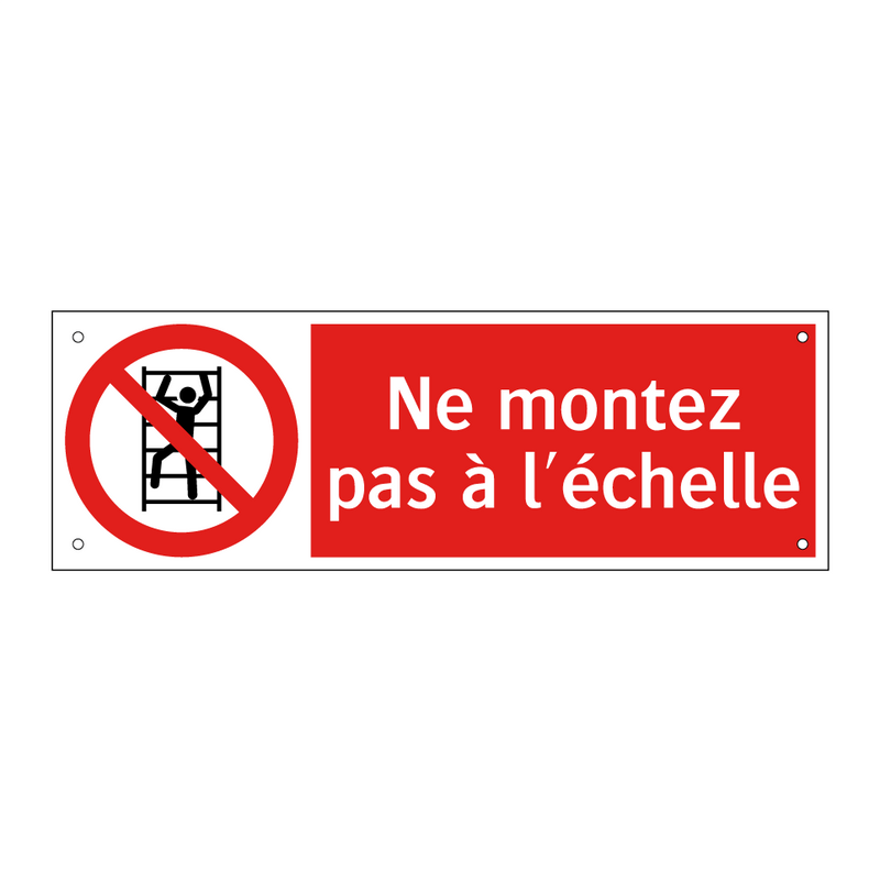 Ne montez pas à l'échelle